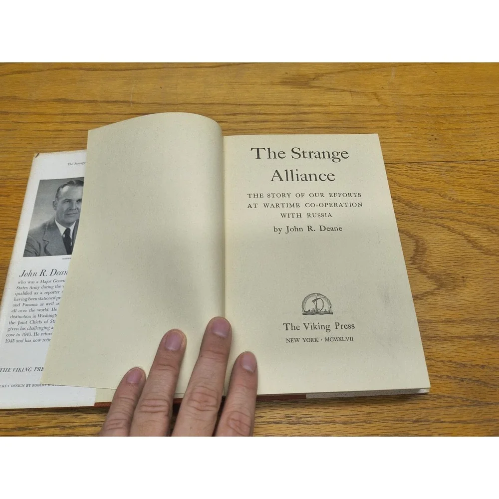 THE STRANGE‎ ALLIANCE…War Time Co-operation with Russia by John Deane HCDJ 1947